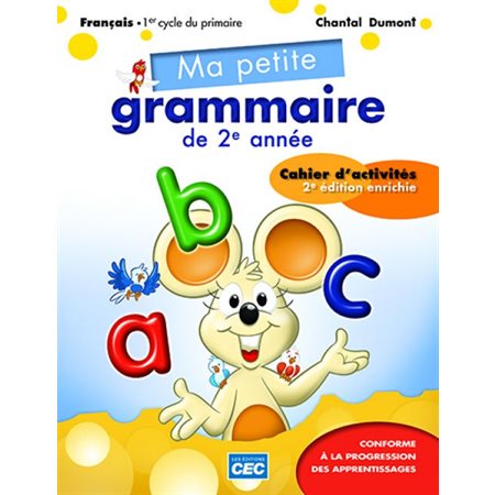 Ma petite grammaire de 2e année Cahier d'activités, 2e Éd.