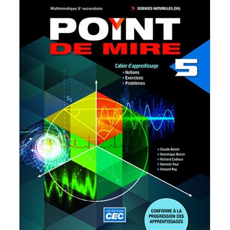 Point de mire, Mathématique 5e secondaire : sciences naturelles (SN) Cahier d'apprentissage 
