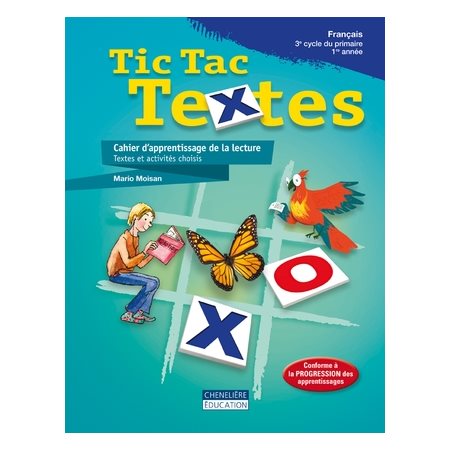 Tic tac Textes - 3e cycle (1re année) 