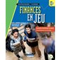 Finances en jeu - 2e cycle (3e année) - Cahier d'apprentissage - Version imprimée